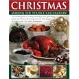 Christmas: Making the Perfect Celebration by Carolyn Bell