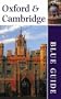 Blue Guide Oxford and Cambridge
