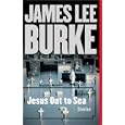Jesus Out to Sea: Stories by James Lee Burke