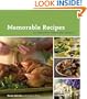 Memorable Recipes: To Share with Family and Friends