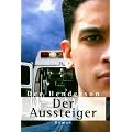 Der Aussteiger