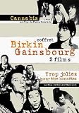 Coffret Gainsbourg-Birkin : Cannabis / Trop jolies pour �tre honn�tes