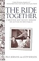 The Ride Together: A Brother and Sister's Memoir of Autism in the Family