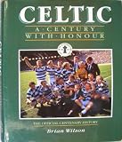 Celtic : a century with honour
