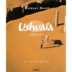 Ushua�a : Le grand album