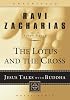 The Lotus and the Cross: Jesus Talks with Buddha