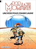 Revue Le Lombard  / Bob Morane, tome 15 : Une rose pour l'Ombre Jaune