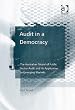 Audit in a Democracy: The Australian Model of Public Sector Audit And Its Application to Emerging Markets