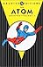  : The Atom Archives, Vol. 1 (DC Archive Editions)