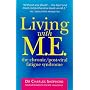Living with M.E.: The Chronic, Post-viral Fatigue Syndrome