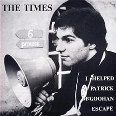 I Helped Patrick McGoohan Escape