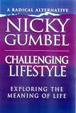 Cover of Challenging Lifestyle by Nicky Gumbel 0854767428