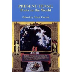 Present/Tense: Poets In The World