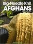 Big-Needle Knit Afghans