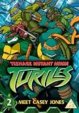 Teenage Mutant Ninja Turtles - Vol. 2