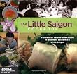 The Little Saigon Cookbook: Vietnamese Cuisine and Culture in Southern California's Little Saigon