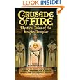 Crusade of Fire: Mystical Tales of the Knights Templar by Deborah Turner Harris, Patricia Kennealy-Morrison, Debra Doyle, and James D. McDonald