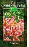 : The Gardener's Year - Flowers