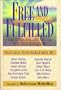 Free and Fulfilled: Victorious Christians Living in the Twentyfirst Century