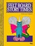Felt Board Story Times