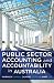 Public Sector Accounting and Accountability in Australia