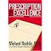 Prescription For Excellence