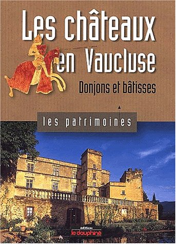 City Travel Guides Discounted  Livres : Les chateuax en vaucluse