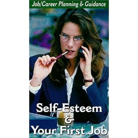 Self-Esteem and Your First Job [VHS]