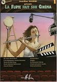 La Flûte fait son cinéma Volume 1