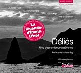 D�li�s : Une descendance alg�rienne (1CD audio)