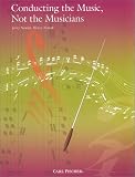 Conducting the Music, Not the Musicians