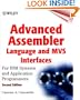 Advanced Assembler Language and MVS Interfaces: For IBM Systems and Application Programmers