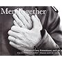 Men Together: Portraits of Love, Commitment, and Life