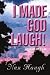 I Made God Laugh!: Jeremiah 29: 11-12