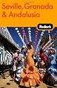 Fodor's Seville, Granada and Andalusia (Fodor's Seville, Granada & Andalusia)