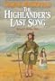 The Highlander's Last Song (MacDonald / Phillips series)