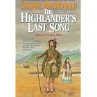 The Highlander's Last Song by George MacDonald