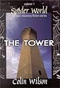 Tower - Spider World: Bk. 1: Tower Bk. 1