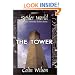 Tower - Spider World: Bk. 1: Tower Bk. 1