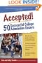 Accepted! 50 Successful College Admission Essays