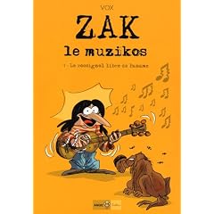 Zak le muzikos T01 Le rossignol libre de Paname