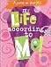 My Life According to Me!: A Journal All about Me