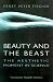 Beauty and the Beast: The Aesthetic Moment in Science