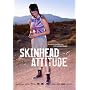Skinhead Attitude