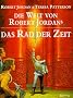 Die Welt von Robert Jordans Das Rad der Zeit .