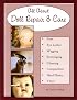 All About Doll Repair & Care: A Guide to Restoring Well-Loved Dolls