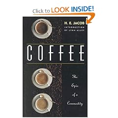 Coffee: The Epic of a Commodity