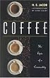 Coffee: The Epic of a Commodity