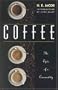 Coffee: The Epic of a Commodity