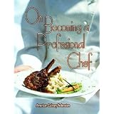 On Becoming a Professional Chef